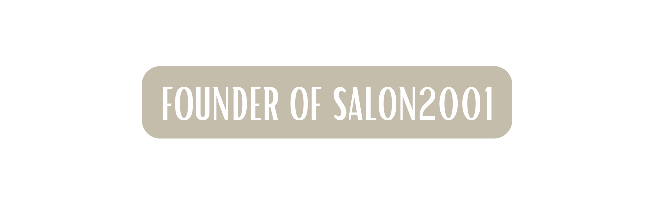 Founder of Salon2001